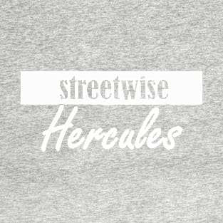 streetwise Hercules T-Shirt